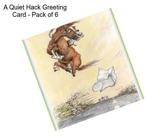 A Quiet Hack Greeting Card - Pack of 6