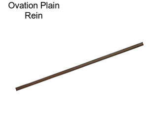 Ovation Plain Rein