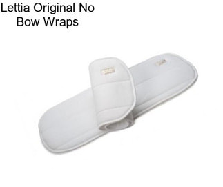 Lettia Original No Bow Wraps