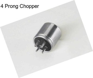 4 Prong Chopper