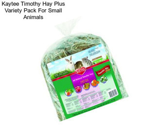 Kaytee Timothy Hay Plus Variety Pack For Small Animals