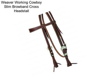 Weaver Working Cowboy Slim Browband Cross Headstall