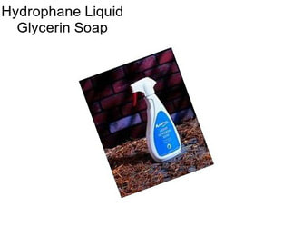 Hydrophane Liquid Glycerin Soap