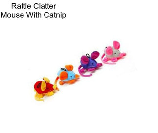 Rattle Clatter Mouse With Catnip