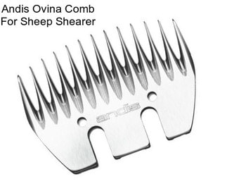 Andis Ovina Comb For Sheep Shearer