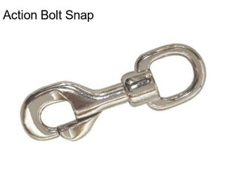 Action Bolt Snap