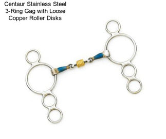 Centaur Stainless Steel 3-Ring Gag with Loose Copper Roller Disks