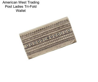 American West Trading Post Ladies Tri-Fold Wallet