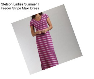 Stetson Ladies Summer I Feeder Stripe Maxi Dress