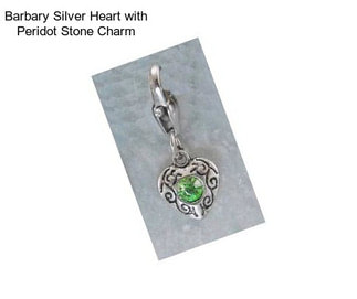 Barbary Silver Heart with Peridot Stone Charm