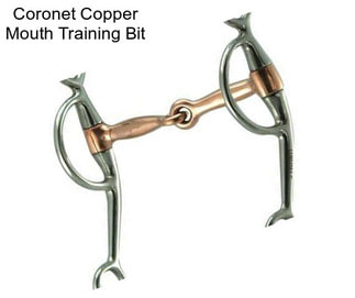 Coronet Copper Mouth Training Bit