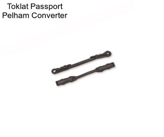 Toklat Passport Pelham Converter