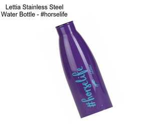 Lettia Stainless Steel Water Bottle - #horselife