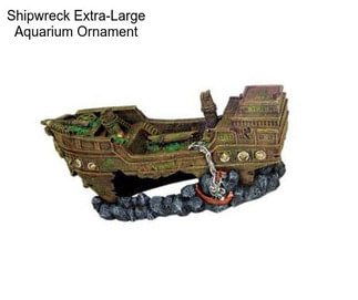 Shipwreck Extra-Large Aquarium Ornament