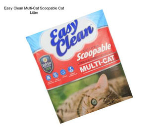 Easy Clean Multi-Cat Scoopable Cat Litter