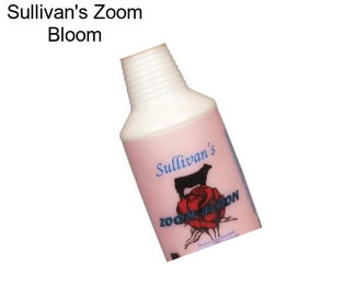 Sullivan\'s Zoom Bloom