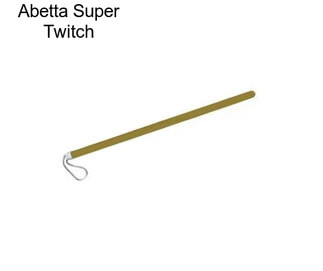 Abetta Super Twitch