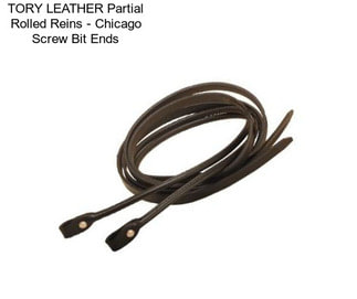 TORY LEATHER Partial Rolled Reins - Chicago Screw Bit Ends