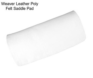 Weaver Leather Poly Felt Saddle Pad