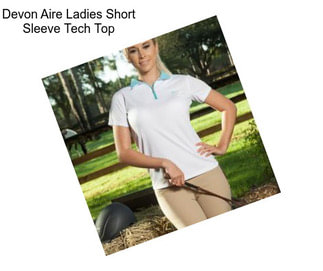 Devon Aire Ladies Short Sleeve Tech Top