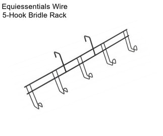 Equiessentials Wire 5-Hook Bridle Rack