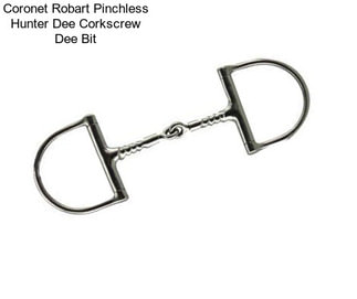 Coronet Robart Pinchless Hunter Dee Corkscrew Dee Bit