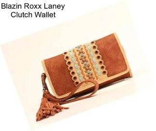 Blazin Roxx Laney Clutch Wallet