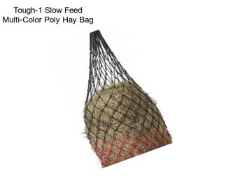 Tough-1 Slow Feed Multi-Color Poly Hay Bag
