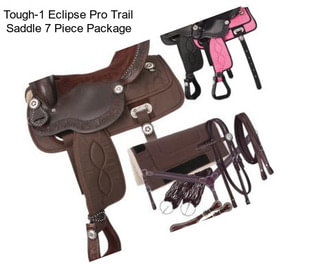 Tough-1 Eclipse Pro Trail Saddle 7 Piece Package