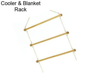 Cooler & Blanket Rack