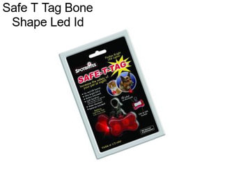 Safe T Tag Bone Shape Led Id