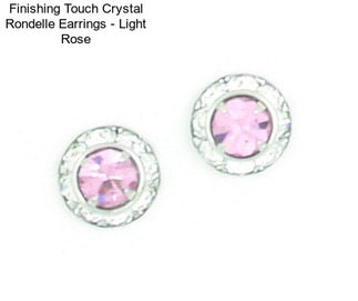 Finishing Touch Crystal Rondelle Earrings - Light Rose