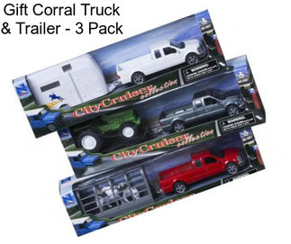 Gift Corral Truck & Trailer - 3 Pack