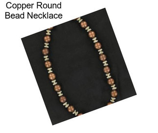 Copper Round Bead Necklace