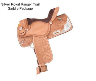 Silver Royal Ranger Trail Saddle Package