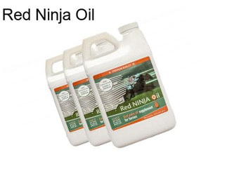 Red Ninja Oil