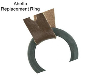 Abetta Replacement Ring