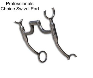 Professionals Choice Swivel Port