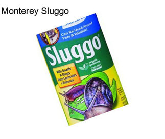 Monterey Sluggo