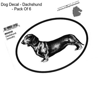 Dog Decal - Dachshund - Pack Of 6