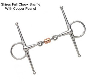 Shires Full Cheek Snaffle With Copper Peanut