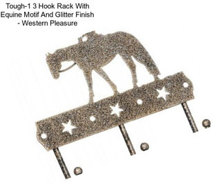 Tough-1 3 Hook Rack With Equine Motif And Glitter Finish - Western Pleasure