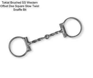 Toklat Brushed SS Western Offset Dee Square Slow Twist Snaffle Bit