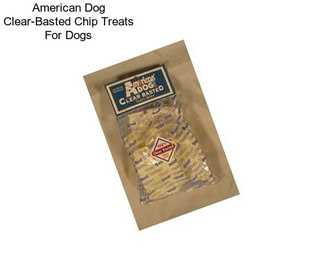 American Dog Clear-Basted Chip Treats For Dogs