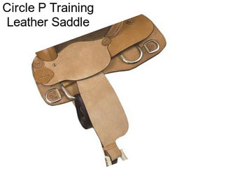 Circle P Training Leather Saddle