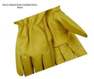 Kinco Unlined Grain Cowhide Driver Glove