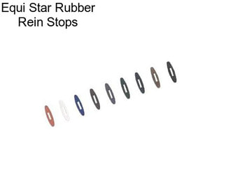 Equi Star Rubber Rein Stops