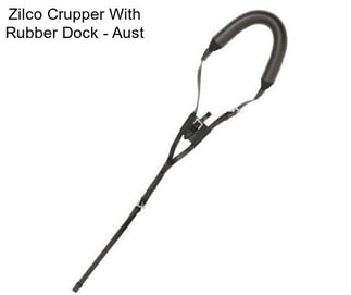 Zilco Crupper With Rubber Dock - Aust