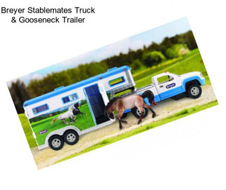 Breyer Stablemates Truck & Gooseneck Trailer