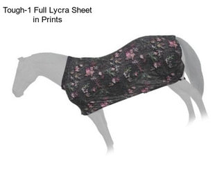 Tough-1 Full Lycra Sheet in Prints